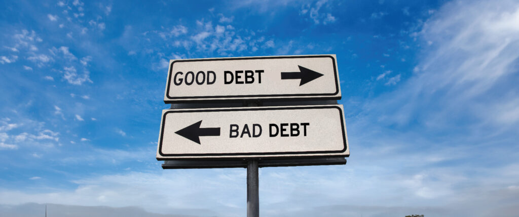 What type of debt is good and bad?