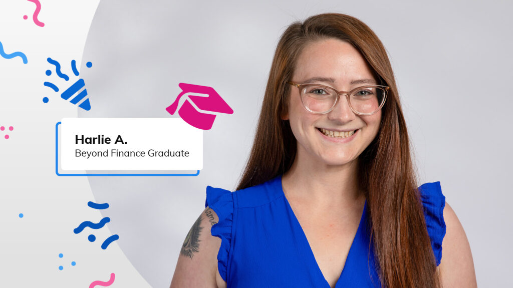 Beyond Finance graduate Harlie A. next to confetti and graduation hat graphics