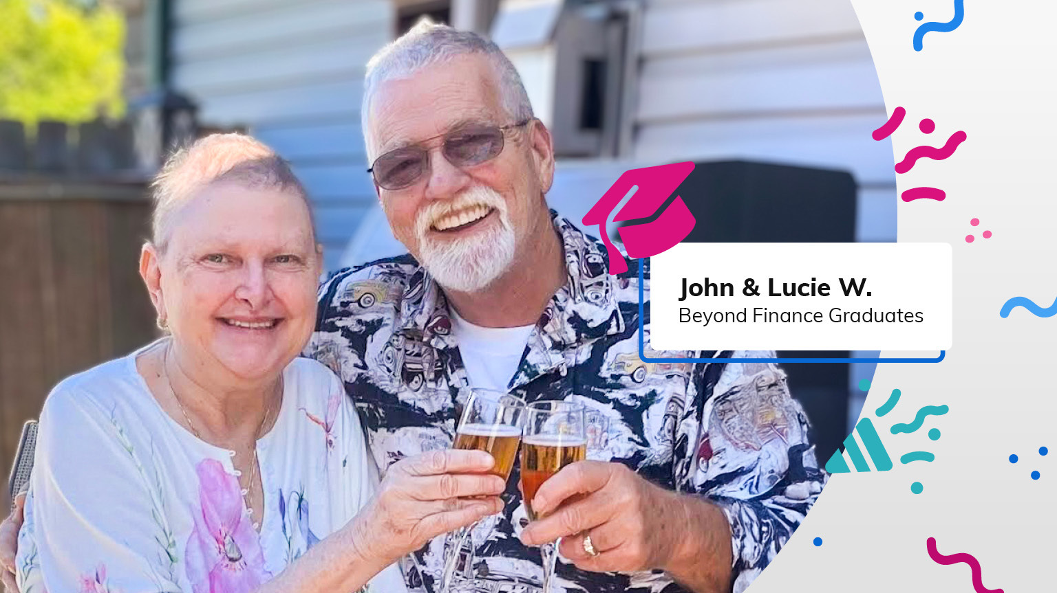 Beyond Finance client graduates John & Lucie W pose and cheers next to confetti graphics