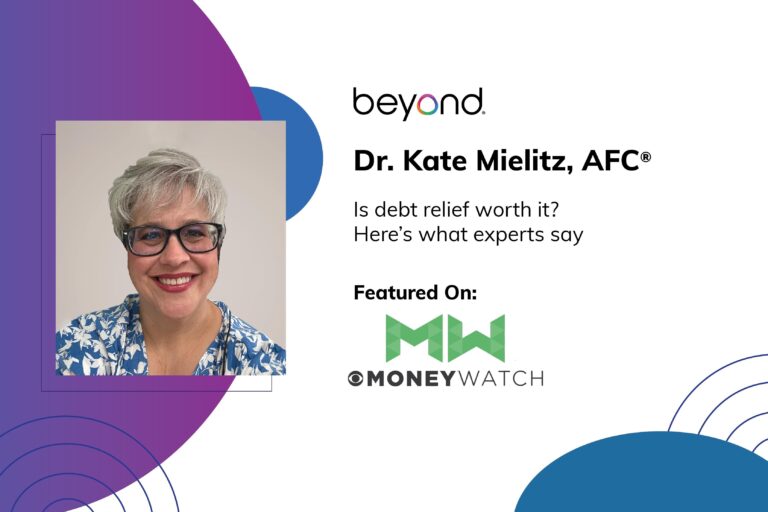 CBS News interviewed Beyond Finance's Dr. Kate Mielitz